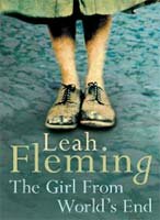 The Girl From World's End by Leah Fleming